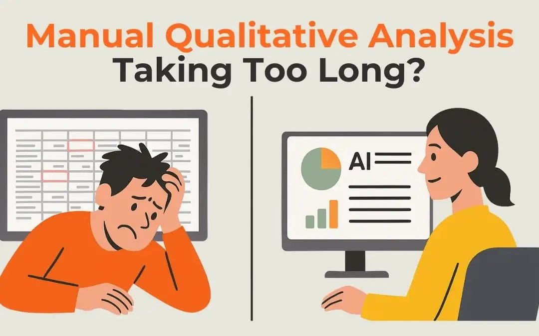 Manual Qualitative Analysis Too Slow? Try These Tools